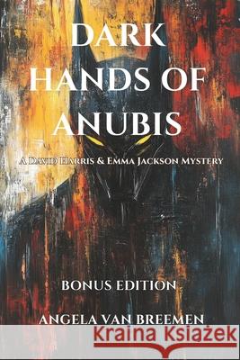 The Dark Hands of Anubis Angela Va 9781068990984 Iconic Scribes Press Inc. - książka