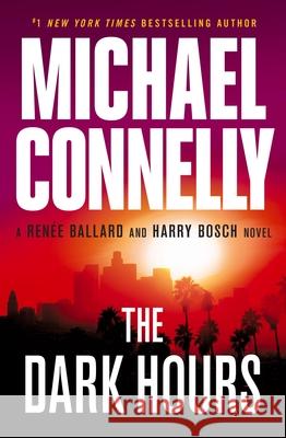 The Dark Hours Michael Connelly 9781538708477 Grand Central Publishing - książka