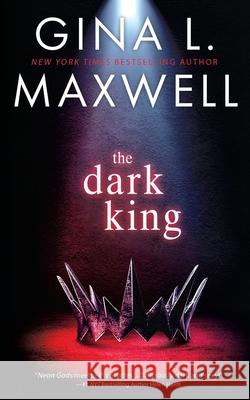 The Dark King Gina L Maxwell 9798325017209 Independently Published - książka
