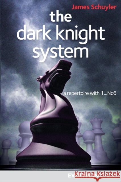 The Dark Knight System Schuyler, James 9781857449952  - książka