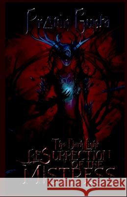 The Dark Light: Resurrection of the Mistress Pravin Gupta 9781684945597 Notion Press, Inc. - książka