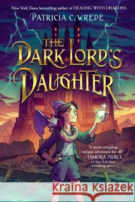 The Dark Lord's Daughter Wrede, Patricia C. 9780593710227 Random House Books for Young Readers - książka