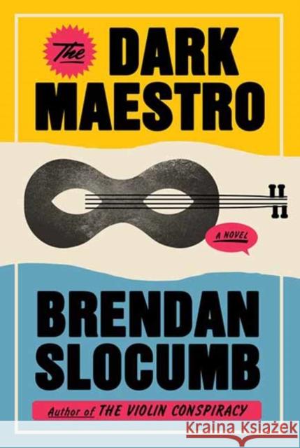 The Dark Maestro: A Novel Brendan Slocumb 9780593687611 Doubleday Books - książka