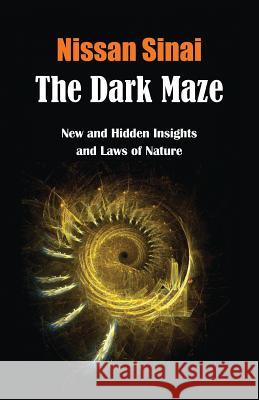 The Dark Maze Nissan Sinai 9781519717627 Createspace Independent Publishing Platform - książka