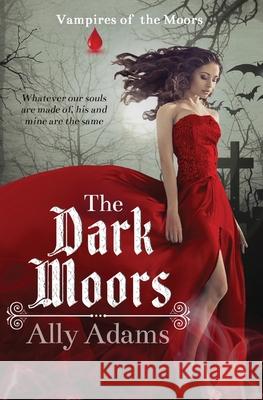 The Dark Moors Ally Adams 9780648836094 Atlas Productions - książka