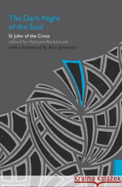 The Dark Night of the Soul (Hodder Classics) St John of the Cross 9780340980132 HODDER & STOUGHTON GENERAL DIVISION - książka