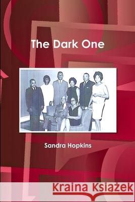 The Dark One Sandra Hopkins 9780359922406 Lulu.com - książka