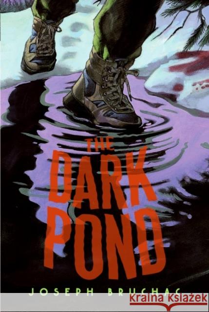 The Dark Pond Joseph Bruchac Sally Wern Comport 9780060529987 HarperTrophy - książka