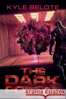 The Dark Portal Kyle Belote 9781956180077 Kyle Belote - książka