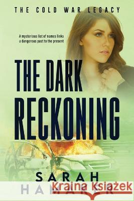 The Dark Reckoning Sarah Hamaker 9781958375044 Sarah Hamaker - książka