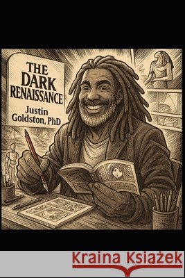 The Dark Renaissance Goldston, Justin 9798294768645 Independently Published - książka