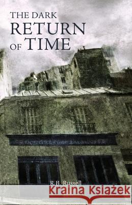 The Dark Return of Time R. B. Russell 9781783807741 Swan River Press - książka