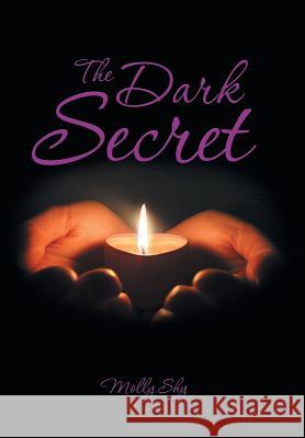 The Dark Secret Molly Shy 9781480805705 Archway - książka