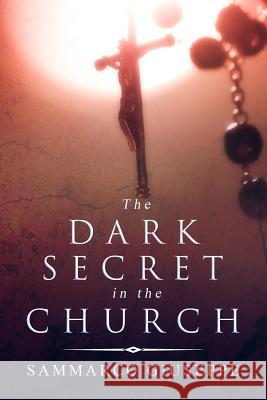 The Dark Secret In The Church Giuseppe Sammarco 9781074613259 Independently Published - książka