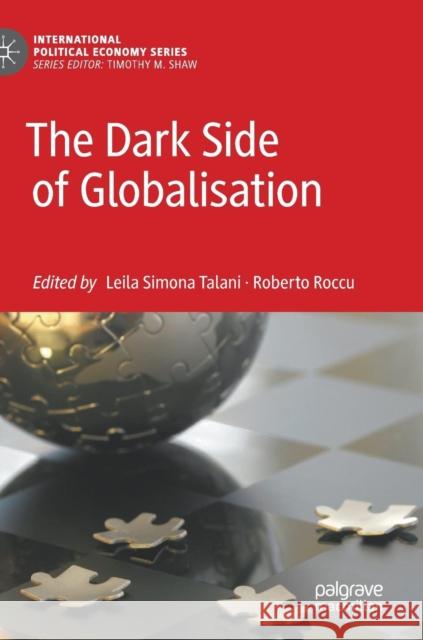 The Dark Side of Globalisation  9783030051167 Palgrave Macmillan - książka