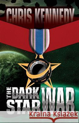 The Dark Star War Chris Kennedy 9781942936442 Chris Kennedy Publishing - książka