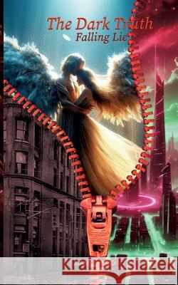 The Dark Truth: Falling Lie Jenny Pelinka 9783819274831 Bod - Books on Demand - książka