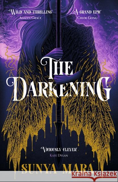 The Darkening: A thrilling and epic YA fantasy novel Sunya Mara 9781529354904 Hodder & Stoughton - książka