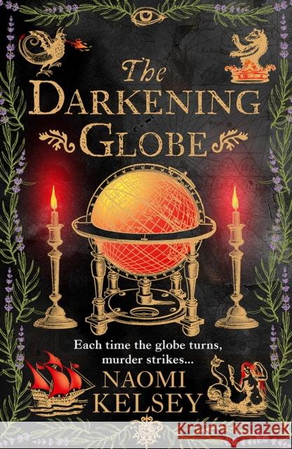 The Darkening Globe Naomi Kelsey 9780008759926 HarperCollins Publishers - książka