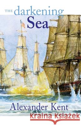 The Darkening Sea Kent, Alexander 9780935526837 McBooks Press - książka