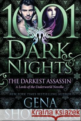 The Darkest Assassin: A Lords of the Underworld Novella Gena Showalter 9781970077346 Evil Eye Concepts, Incorporated - książka