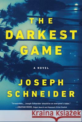 The Darkest Game Schneider, Joseph 9781728245041 Poisoned Pen Press - książka