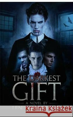 The Darkest Gift: A novel by Len Handeland Robin Vuchnich 9781458364920 Lulu.com - książka
