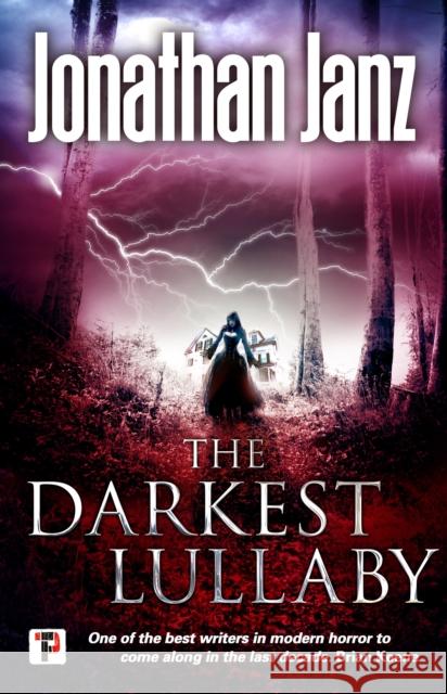 The Darkest Lullaby Jonathan Janz 9781787582712 Flame Tree Publishing - książka