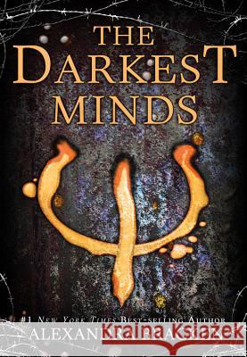 The Darkest Minds (a Darkest Minds Novel, Book 1) Bracken, Alexandra 9781423157373 Hyperion Books - książka