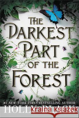 The Darkest Part of the Forest Holly Black 9780316536219 Little, Brown Books for Young Readers - książka