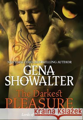 The Darkest Pleasure Gena Showalter 9781335502308 Harlequin Books - książka
