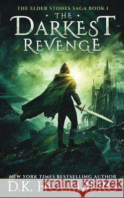 The Darkest Revenge D. K. Holmberg 9781793420244 Independently Published - książka