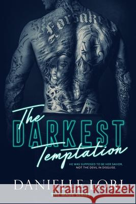 The Darkest Temptation Lori Danielle Lori 9798580938387 Independently published - książka