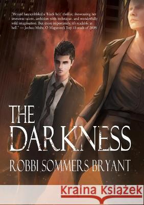 The Darkness Robbi Sommers Bryant 9781949290509 Bedazzled Ink Publishing Company - książka
