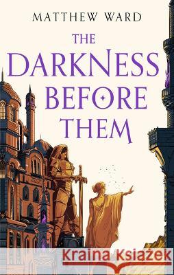 The Darkness Before Them Matthew Ward 9780316476607 Orbit - książka