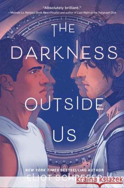 The Darkness Outside Us Eliot Schrefer 9780062888235 HarperCollins Publishers Inc - książka