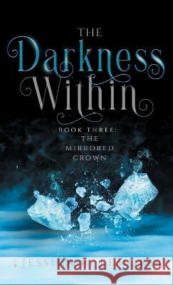 The Darkness Within Jessica Lemore   9781735396286 Jessica Lemore - książka