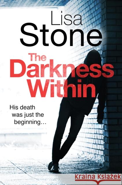 The Darkness Within Lisa Stone 9781915711052 Clarity Books - książka