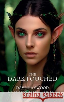 The Darktouched Dave Haywood 9781068433207 Hardback - książka