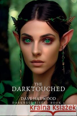 The Darktouched Dave Haywood 9781068433214 Paperback - książka