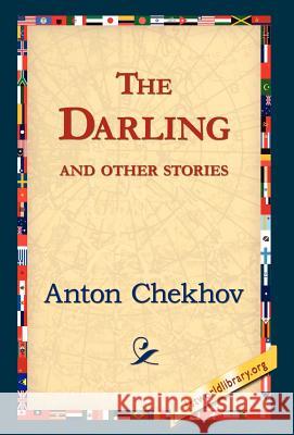 The Darling and Other Stories Anton Pavlovich Chekhov 9781421820699 1st World Library - książka