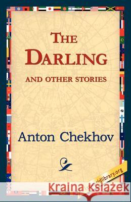 The Darling and Other Stories Anton Pavlovich Chekhov 9781421821696 1st World Library - książka