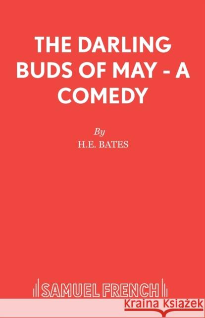 The Darling Buds of May - A Comedy Bates, H. E. 9780573017513  - książka