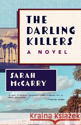 The Darling Killers Sarah McCarry   9798218062682 Macaulay, Abernathy, & Winter - książka
