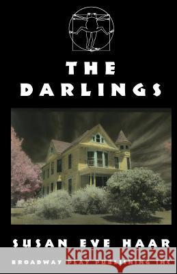The Darlings Susan Eve Haar 9780881452761 Broadway Play Publishing Inc - książka