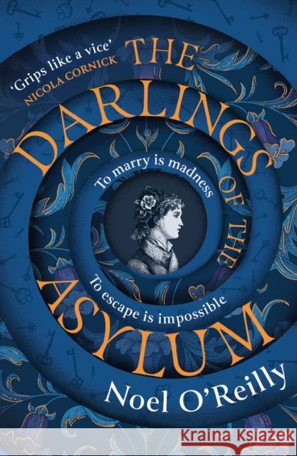 The Darlings of the Asylum Noel O'Reilly 9780008275303 HarperCollins Publishers - książka