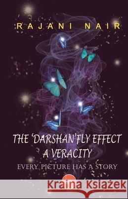 The 'Darshan'Fly Effect - A Veracity 24by7 Publishing 9789390537679 24by7 Publishing - książka