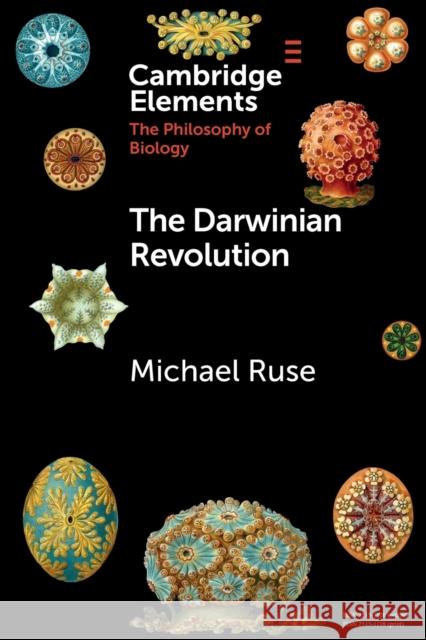 The Darwinian Revolution Michael Ruse 9781108727839 Cambridge University Press - książka