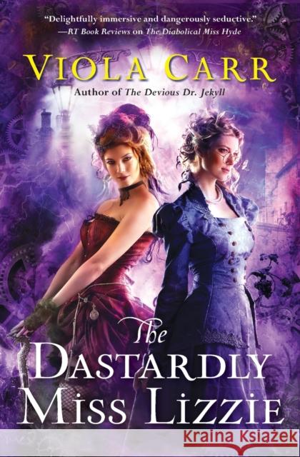 The Dastardly Miss Lizzie: An Electric Empire Novel Viola Carr 9780062363121 Voyager - książka