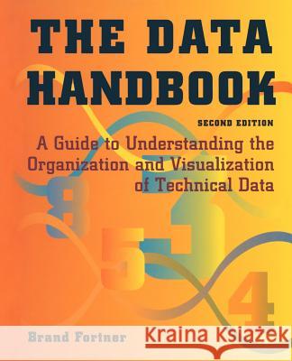 The Data Handbook: A Guide to Understanding the Organization and Visualization of Technical Data Pervukhin, E. 9781461275725 Springer - książka